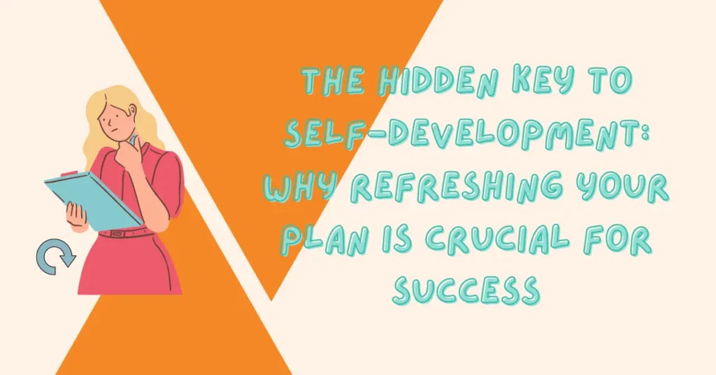 Why Refreshing Your Plan Is Crucial for Success